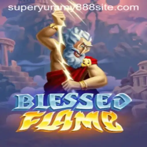 Explore the Enchanting World of BlessedFlame: The Ultimate Gaming Adventure