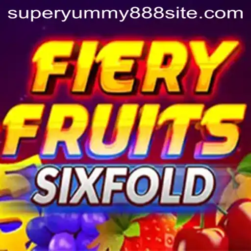 FieryFruitsSixFold: Dive into the World of Superyummy888
