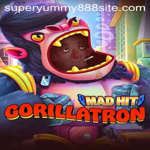 MadHitGorillatron: Unleashing Chaos with Superyummy888